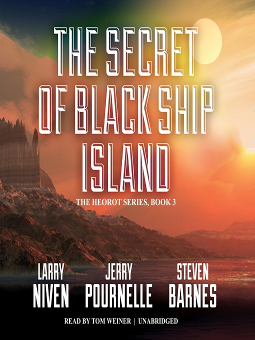 Title details for The Secret of Black Ship Island by Larry Niven - Available